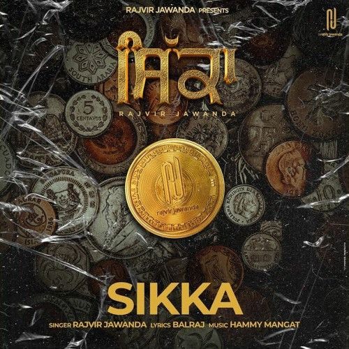 Sikka Rajvir Jawanda mp3 song free download, Sikka Rajvir Jawanda full album