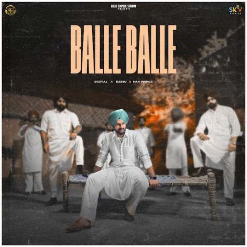 Balle Balle Gurtaj mp3 song free download, Balle Balle Gurtaj full album