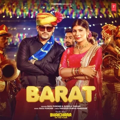 Barat Raju Punjabi, Sushila Takhar mp3 song free download, Barat Raju Punjabi, Sushila Takhar full album