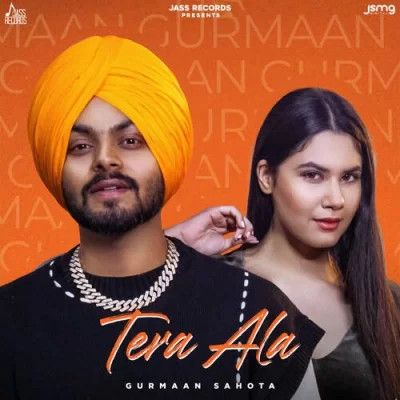 Tere Ala Gurmaan Sahota mp3 song free download, Tere Ala Gurmaan Sahota full album