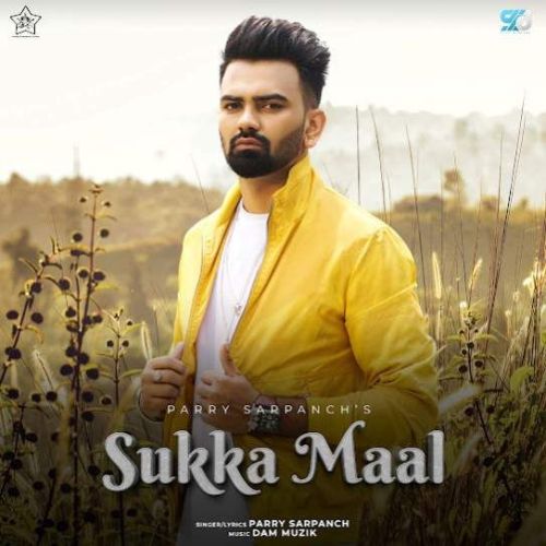 Sukka Maal Parry Sarpanch mp3 song free download, Sukka Maal Parry Sarpanch full album