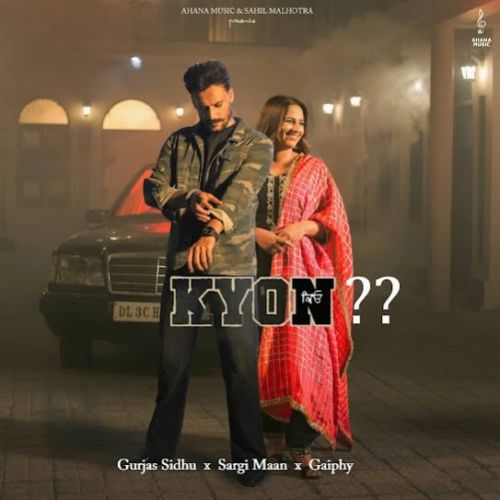 Kyon Gurjas Sidhu mp3 song free download, Kyon Gurjas Sidhu full album