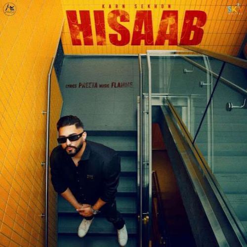 Hisaab Karn Sekhon mp3 song free download, Hisaab Karn Sekhon full album