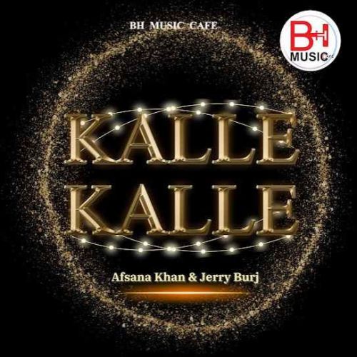 Kalle Kalle Jerry Burj mp3 song free download, Kalle Kalle Jerry Burj full album
