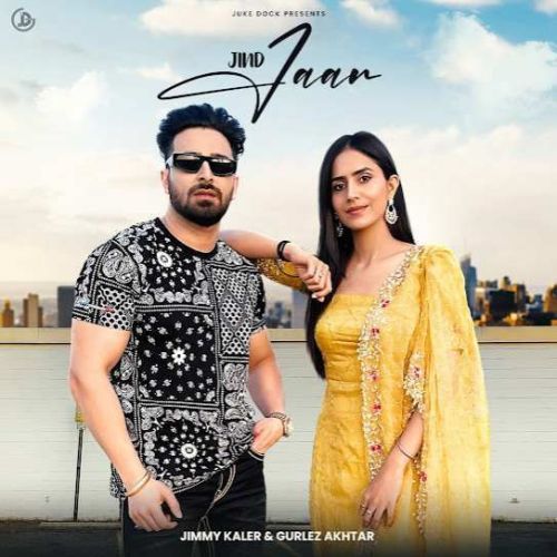 Jind Jaan Jimmy Kaler mp3 song free download, Jind Jaan Jimmy Kaler full album