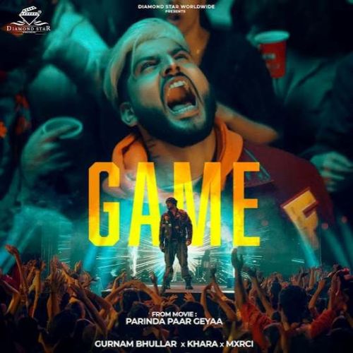 Game Gurnam Bhullar mp3 song free download, Game Gurnam Bhullar full album