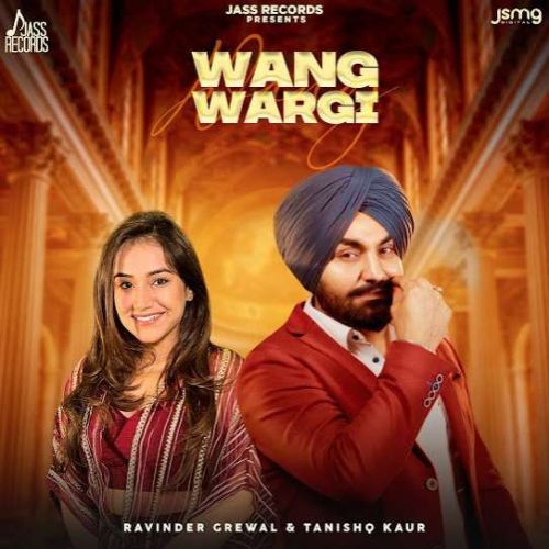 Wang Wargi Ravinder Grewal mp3 song free download, Wang Wargi Ravinder Grewal full album