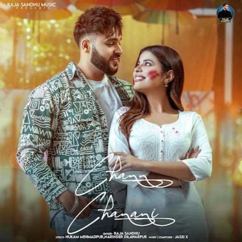 Chann Chanani Raja Sandhu mp3 song free download, Chann Chanani Raja Sandhu full album