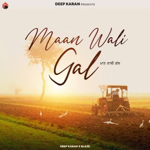 Maan Wali Gal Deep Karan mp3 song free download, Maan Wali Gal Deep Karan full album