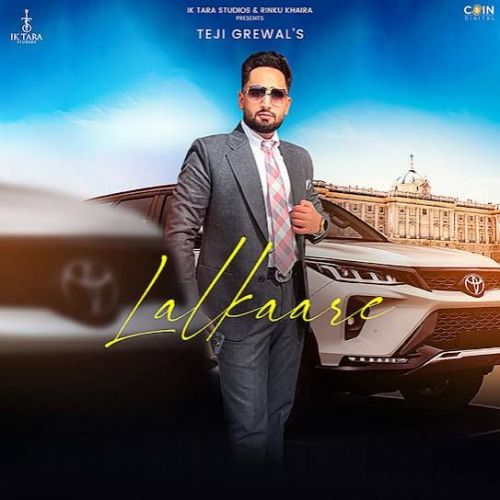 Lalkaare Teji Grewal mp3 song free download, Lalkaare Teji Grewal full album