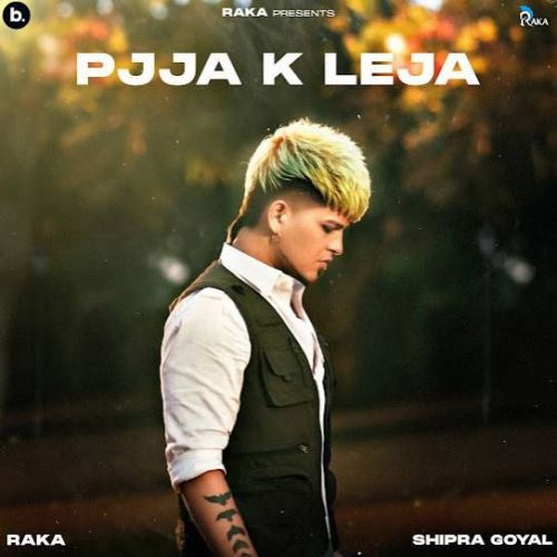 Pjja K Leja Raka mp3 song free download, Pjja K Leja Raka full album