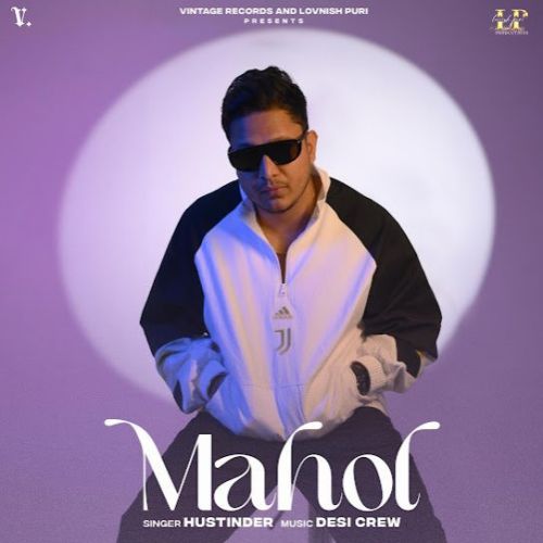 Download Mahol Hustinder full mp3 album