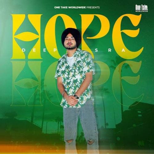 Hope Deep Sra mp3 song free download, Hope Deep Sra full album