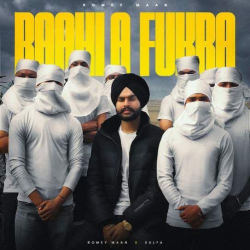 Baahla Fukra Romey Maan mp3 song free download, Baahla Fukra Romey Maan full album