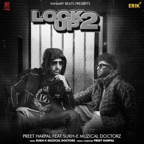 Baraat Preet Harpal mp3 song free download, Lock Up 2 Preet Harpal full album