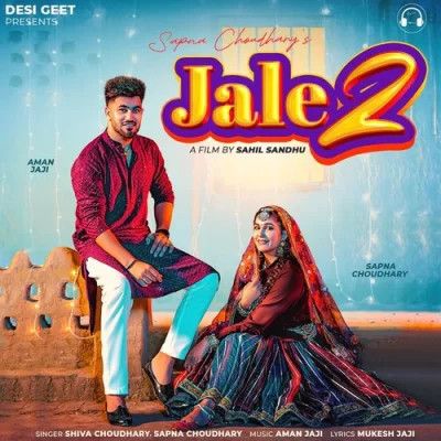 Jale 2 Shiva Choudhary, Sapna Choudhary mp3 song free download, Jale 2 Shiva Choudhary, Sapna Choudhary full album