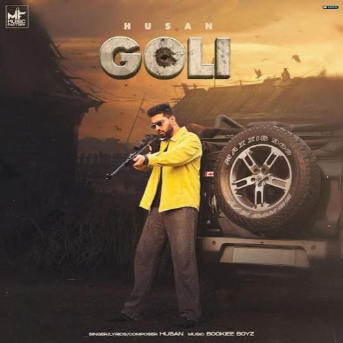 Goli Husan mp3 song free download, Goli Husan full album