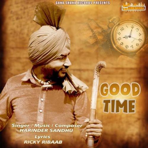 Good Time Harinder Sandhu mp3 song free download, Good Time Harinder Sandhu full album