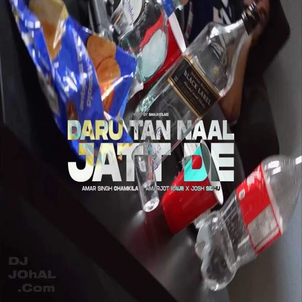 Daru Tan Naal Jatt De Amar Singh Chamkila mp3 song free download, Daru Tan Naal Jatt De Amar Singh Chamkila full album