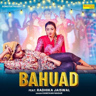 Bahuda Kanchan Nagar mp3 song free download, Bahuda Kanchan Nagar full album