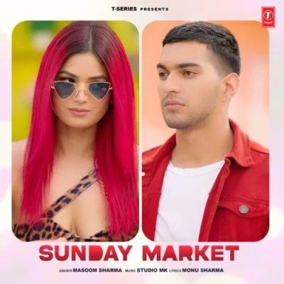 Sunday Market Masoom Sharma mp3 song free download, Sunday Market Masoom Sharma full album