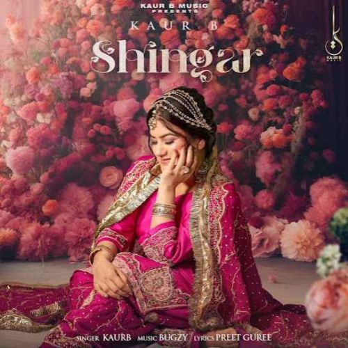 Shingar Kaur B mp3 song free download, Shingar Kaur B full album