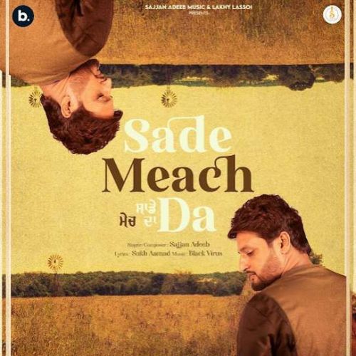 Sade Meach Da Sajjan Adeeb mp3 song free download, Sade Meach Da Sajjan Adeeb full album