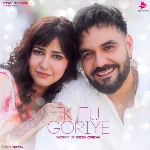 Ik Tu Goriye Vicky mp3 song free download, Ik Tu Goriye Vicky full album