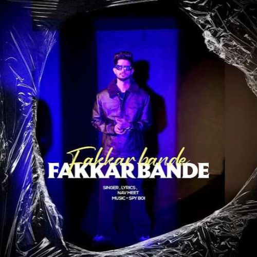 Fakkar Bande Nav Meet mp3 song free download, Fakkar Bande Nav Meet full album