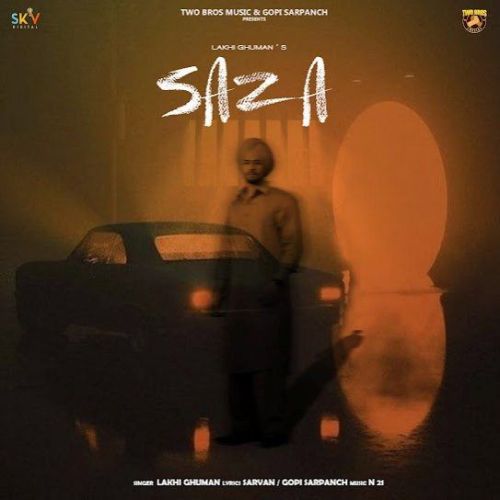 Saza Lakhi Ghuman mp3 song free download, Saza Lakhi Ghuman full album