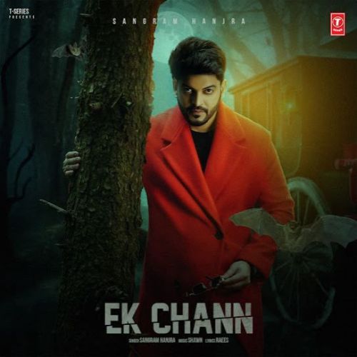 Ek Chann Sangram Hanjra mp3 song free download, Ek Chann Sangram Hanjra full album