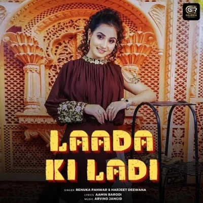 Laada Ki Ladi Renuka Panwar, Harjeet Deewana mp3 song free download, Laada Ki Ladi Renuka Panwar, Harjeet Deewana full album