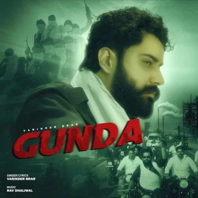 Gunda Varinder Brar mp3 song free download, Gunda Varinder Brar full album