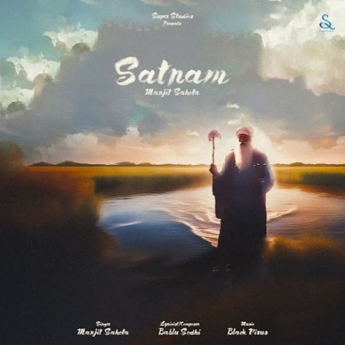 Satnam Manjit Sahota mp3 song free download, Satnam Manjit Sahota full album