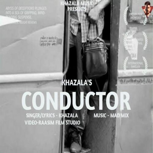 Conductor Khazala mp3 song free download, Conductor Khazala full album