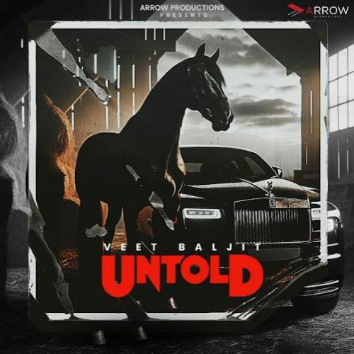 Untold Veet Baljit mp3 song free download, Untold Veet Baljit full album