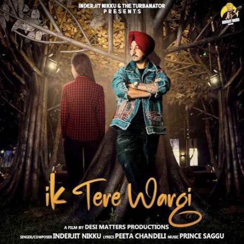 Ik Tere Wargi Inderjit Nikku mp3 song free download, Ik Tere Wargi Inderjit Nikku full album