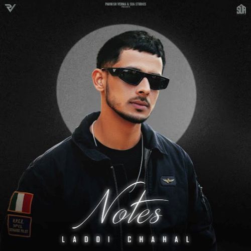 Notes By Laddi Chahal full mp3 album downlad