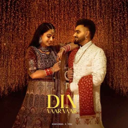 Din Vaar Vaar Mani Longia mp3 song free download, Din Vaar Vaar Mani Longia full album