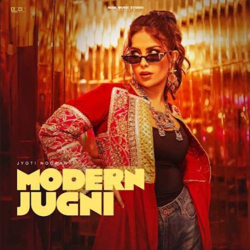 Modern Jugni Jyoti Nooran mp3 song free download, Modern Jugni Jyoti Nooran full album
