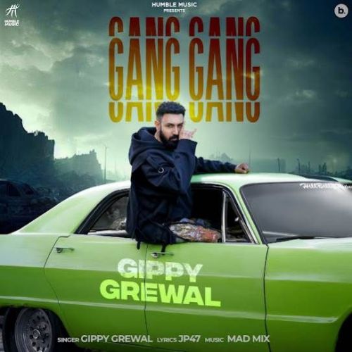 Gang Gang Gippy Grewal mp3 song free download, Gang Gang Gippy Grewal full album