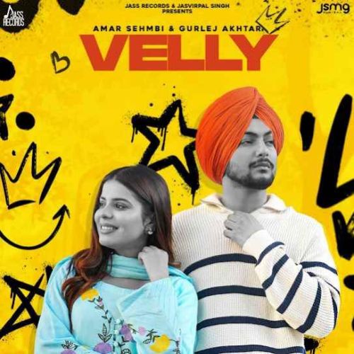 Velly Amar Sehmbi mp3 song free download, Velly Amar Sehmbi full album