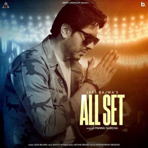 All Set Jass Bajwa mp3 song free download, All Set Jass Bajwa full album