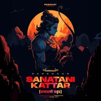 Sanatani Kattar Pardhaan mp3 song free download, Sanatani Kattar Pardhaan full album