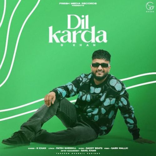 Dil Karda G Khan mp3 song free download, Dil Karda G Khan full album