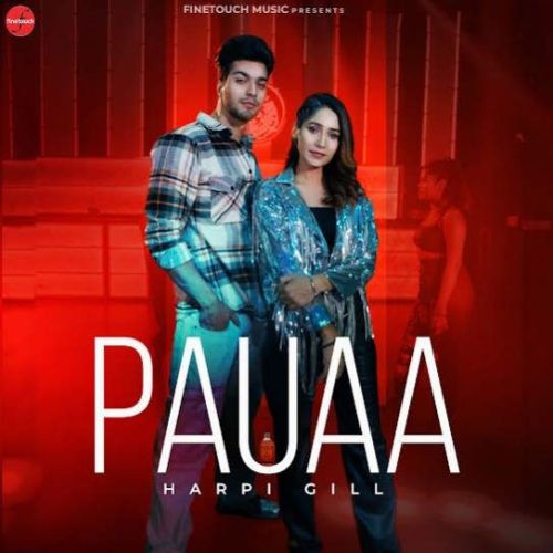Pauaa Harpi Gill mp3 song free download, Pauaa Harpi Gill full album