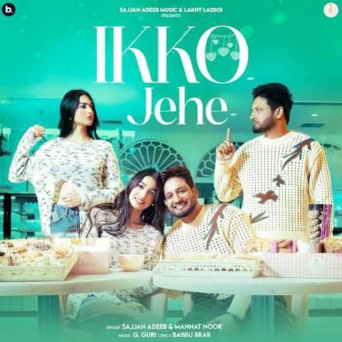 Ikko Jehe Sajjan Adeeb mp3 song free download, Ikko Jehe Sajjan Adeeb full album