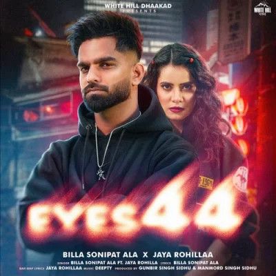 Eyes 44 Billa Sonipat Ala mp3 song free download, Eyes 44 Billa Sonipat Ala full album