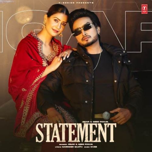 Statement Jigar mp3 song free download, Statement Jigar full album