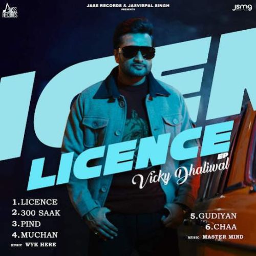 Ghodiyan Vicky Dhaliwal mp3 song free download, Licence Vicky Dhaliwal full album